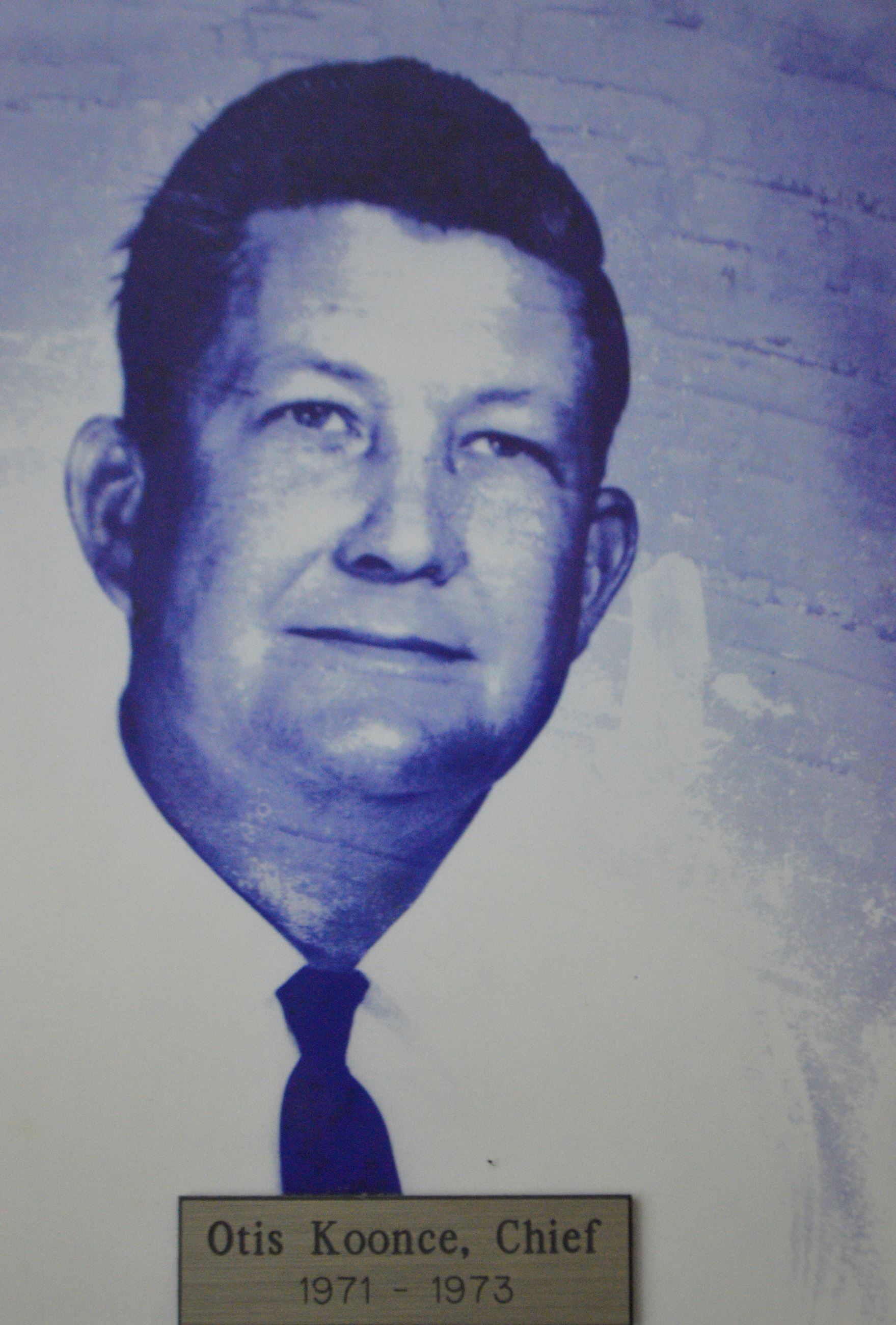 The Late Fire Chief Otis Koonce Served from 1971 - 1973